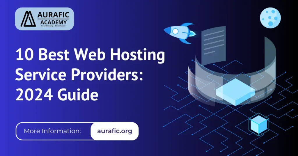 10 Best web hosting service providers by Aurafic Academy